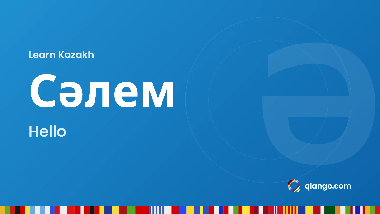 Learn Kazakh: “Сәлем” means hello in Kazakh