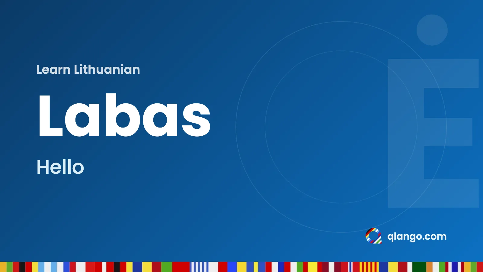 Learn Lithuanian: “Labas” means hello in Lithuanian